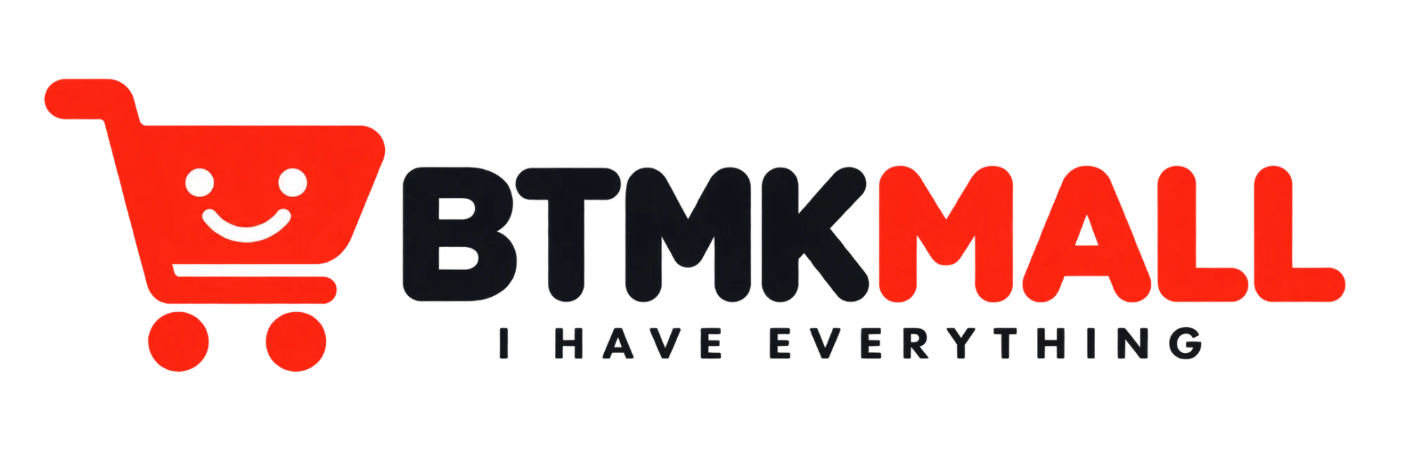 BTMKMALL · I HAVE EVERYTHING